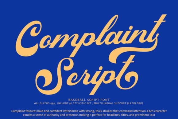 Complaint: The Bold Script Font That Demands Attention