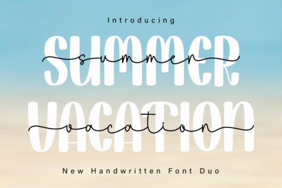 Summer Vacation Duo: Blending Sans Serif & Script