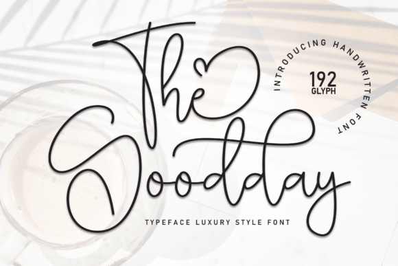 The Goodday: Crafting Authenticity with a Script Typeface